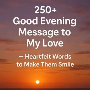 Good Evening Messages
