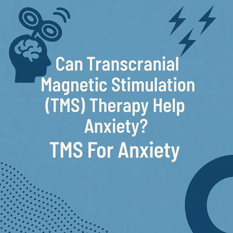TMS Therapy for Anxiety