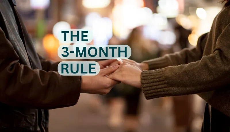 The 3 month rule